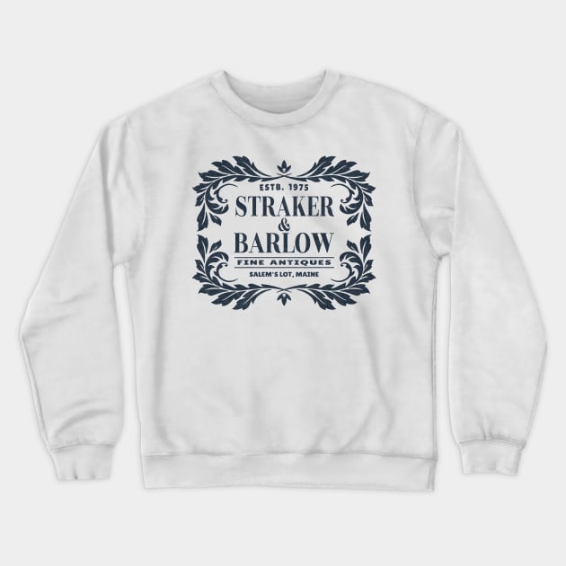 Straker & Barlow Fine Antiques Salem's Lot, Maine Crewneck Sweatshirt by Contentarama